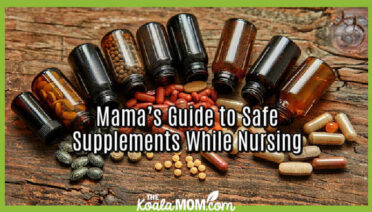 Mama’s Guide to Safe Supplements While Nursing. Photo credit: StockCake