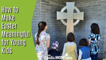 How to Make Easter Meaningful for Young Kids. Photo of five kids dressed in nice outfits looking up at a steel cross by Bonnie Way.