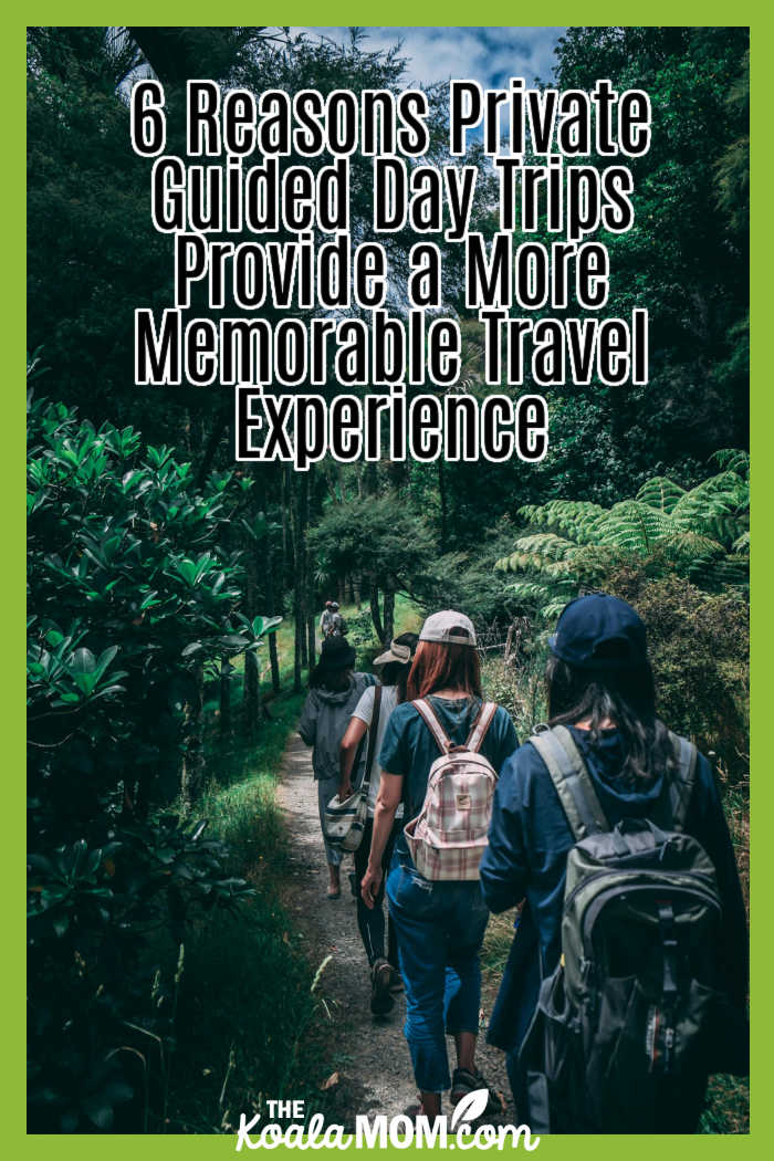 6 Reasons Private Guided Day Trips Provide a More Memorable Travel Experience. Photo of people with backpacks walking on forested path by Kai-Chieh Chan via Pexels.