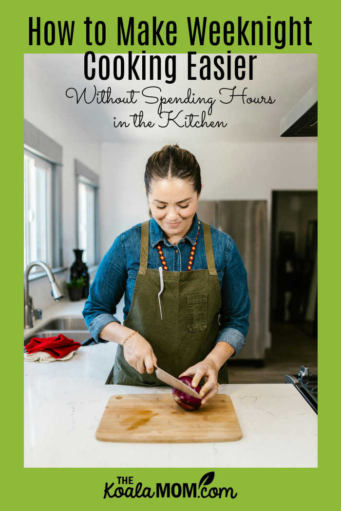 How to Make Weeknight Cooking Easier (Without Spending Hours in the Kitchen). Photo of woman chopping onions in the kitchen by RDNE Stock project via Pexels.