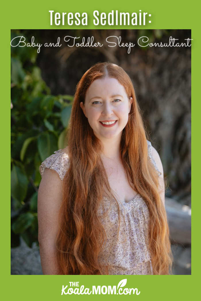 Teresa Sedlmair: Baby and Toddler Sleep Consultant (an interview). Photo of Teresa via her website.