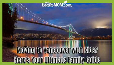 Moving to Vancouver with Kids? Here's Your Ultimate Family Guide. Photo of Lions Gate Bridge at night from Stanley Park by James Wheeler via Pexels.