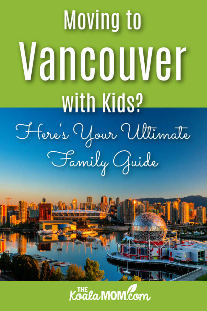 Moving to Vancouver with Kids? Here's Your Ultimate Family Guide. Birds-eye view of Vancouver, including Science World and Rogers Place, by Adi K via Pexels.