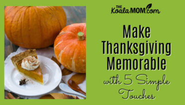 Make Thanksgiving Memorable with 5 Simple Touches. Photo of pumpkins sitting near slice of pumpkin pie by Pixabay via Pexels.