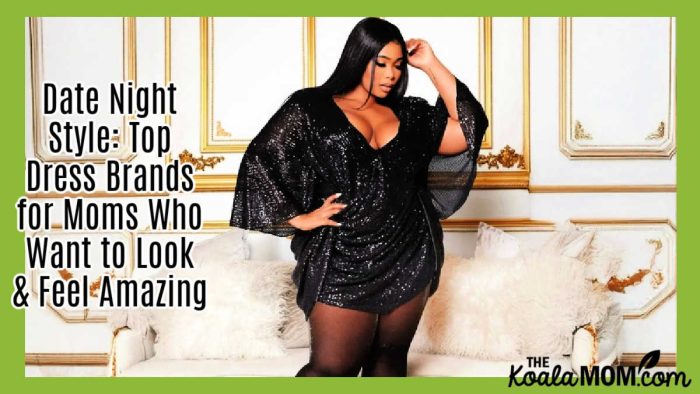 Date Night Style: Top Dress Brands for Moms Who Want to Look & Feel Amazing. Photo of plus-sized black woman wearing cute black dress by Ellaé Lisqué.
