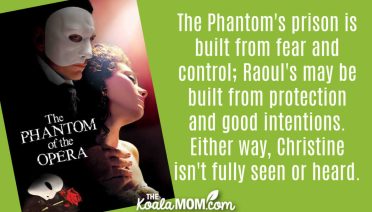 "The Phantom's prison was built from fear and control; Raoul's may be built from protection and good intentions. Either way, Christine still isn't fully seen or heard." Critique of the love triangle in The Phantom of the Opera.