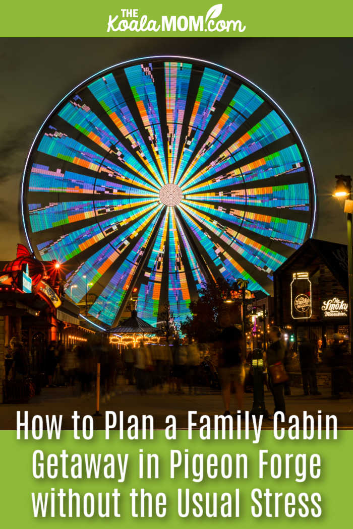How to Plan a Family Cabin Getaway in Pigeon Forge without the Usual Stress. Photo of colorful ferris wheel at night in Pigeon Forge by Siva Seshappan via Pexels.