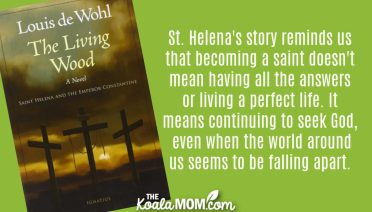 "Her story reminds us that becoming a saint doesn't mean having all the answers or living a perfect life. It means continuing to seek God, even when the world around us seems to be falling apart." Book review of The Living Wood by Louis de Wohl. Cover photo via Amazon.